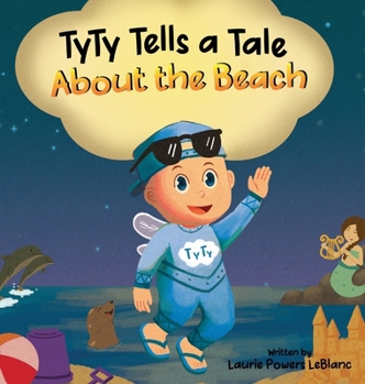 TyTy Tells a Tale About the Beach