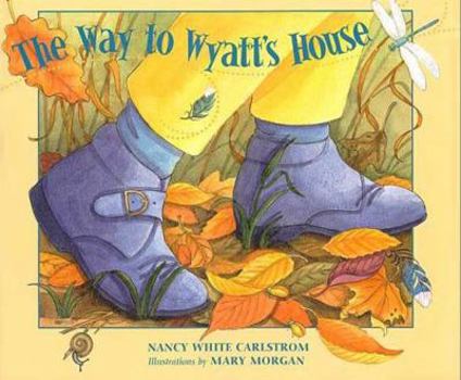 Hardcover The Way to Wyatt's House Book