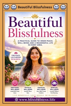 Beautiful Blissfulness