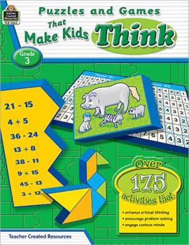 Paperback Puzzles and Games That Make Kids Think, Grade 3 Book