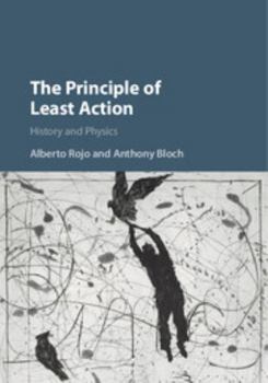 Hardcover The Principle of Least Action Book