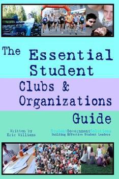 Paperback The Essential Student Clubs & Organizations Guide Book