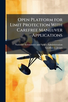 Paperback Open Platform for Limit Protection With Carefree Maneuver Applications Book