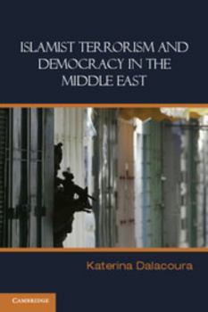 Paperback Islamist Terrorism and Democracy in the Middle East Book