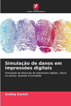 Paperback Simulação de danos em impressões digitais [Portuguese] Book