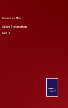 Hardcover Codex Diplomaticus: Band III [German] Book