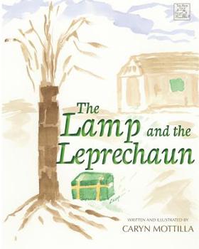 Paperback The Lamp and the Leprechaun Book