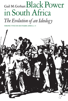 Paperback Black Power in South Africa: The Evolution of an Ideology Volume 19 Book