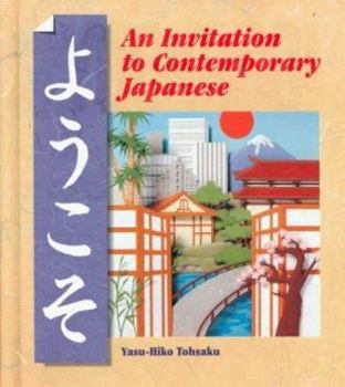 Hardcover Yookoso! An Invitation To Contemporary Japanese, Volume 1 Book