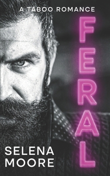 Paperback Feral: A Taboo Romance Book