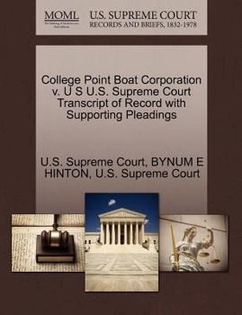 College Point Boat Corporation v. U S U.S. Supreme Court Transcript of Record with Supporting Pleadings