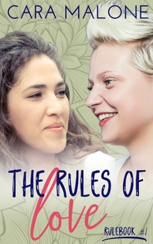 Paperback The Rules of Love: A Lesbian Romance Book