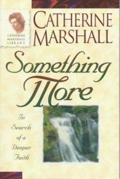 Paperback Something More (Catherine Marshall Anniversary Library.) Book