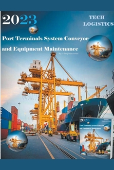 Paperback Port Terminals System - Conveyor and Equipment Maintenance Book