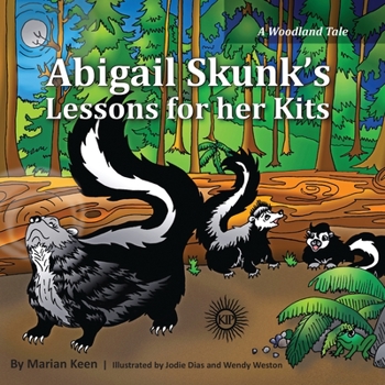 Paperback Abigail Skunk's Lessons for her Kits Book