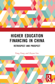 Paperback Higher Education Financing in China: Retrospect and Prospect Book