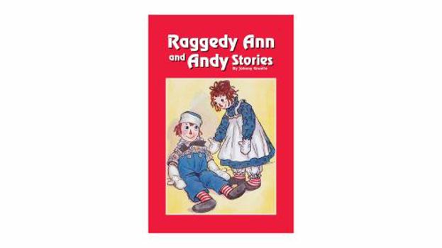Raggedy Ann and Andy Stories