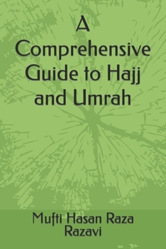 Paperback A Comprehensive Guide to Hajj and Umrah Book