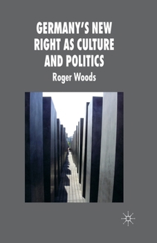 Paperback Germany's New Right as Culture and Politics Book