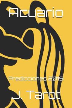 Paperback Acuario: Predicciones 2019 [Spanish] Book