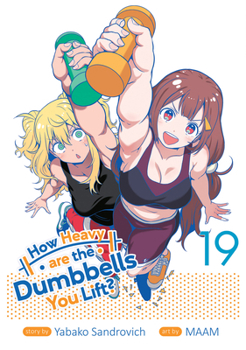 Paperback How Heavy Are the Dumbbells You Lift? Vol. 19 Book