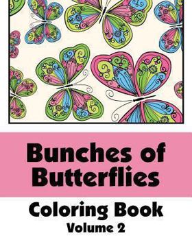 Bunches of Butterflies Coloring Book