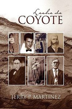 Hardcover Leche De Coyote Book