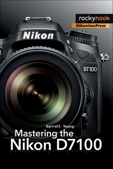 Paperback Mastering the Nikon D7100 Book