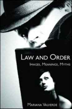 Paperback Law and Order: Images, Meanings, Myths Book
