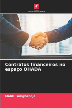 Contratos financeiros no espaço OHADA (Portuguese Edition)