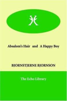 Absalom's Hair And a Happy Boy