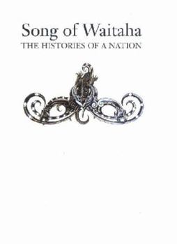 Hardcover Song of Waitaha: Histories of a Nation Book