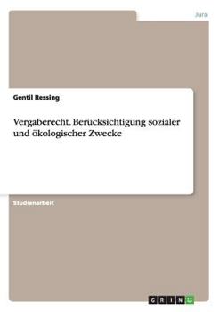 Paperback Vergaberecht. Ber?cksichtigung sozialer und ?kologischer Zwecke [German] Book