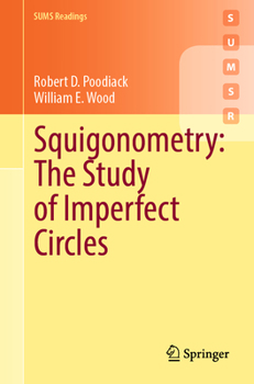 Paperback Squigonometry: The Study of Imperfect Circles Book