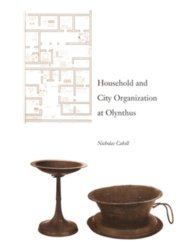 Hardcover Household and City Organization at Olynthus Book