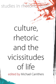 Paperback Culture, Rhetoric and the Vicissitudes of Life Book
