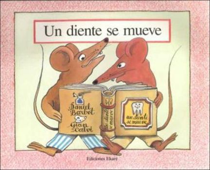 Paperback Un Diente Se Mueve = A Loose Tooth [Spanish] Book