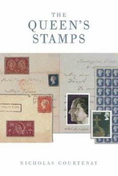 Hardcover The Queen's Stamps: The Authorised History of the Royal Philatelic Collection Book