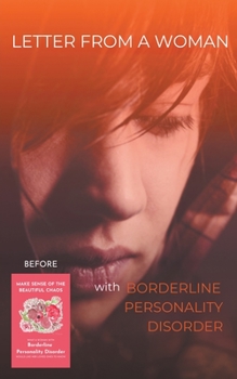 Paperback Letter from a Woman with Borderline Personality Disorder Book