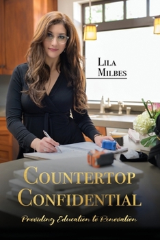 Paperback Countertop Confidential: Providing Education To Renovation Book