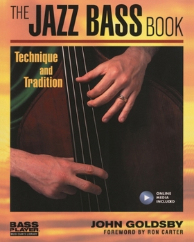 Paperback The Jazz Bass Book: Technique and Tradition Book