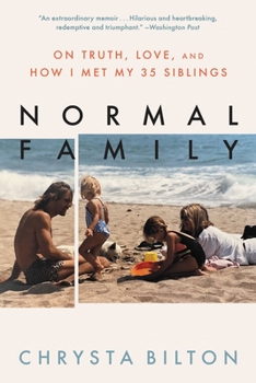 Paperback Normal Family: On Truth, Love, and How I Met My 35 Siblings Book