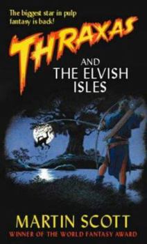 Paperback Thraxas and the Elvish Isles Book