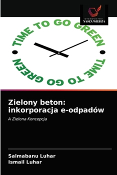 Paperback Zielony beton: inkorporacja e-odpadów [Polish] Book