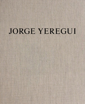 Hardcover Jorge Yeregui: The Same Places Book