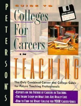 Paperback Peterson's Guide to Colleges for Careers in Teaching C Book
