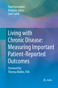 Paperback Living with Chronic Disease: Measuring Important Patient-Reported Outcomes Book