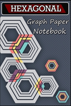 Paperback Hexagonal Graph Paper Notebook: Organic Chemistry Notebook, Hexagon Notebook, Chemistry Notebook Book