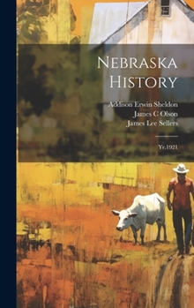 Hardcover Nebraska History: Yr.1921 Book