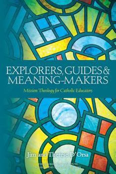 Paperback Explorers, Guides and Meaning Makers Book